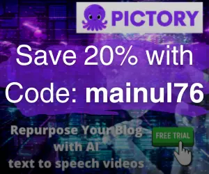 Save 20% with Code mainul76 on Pictory AI - Limited-Time Discount